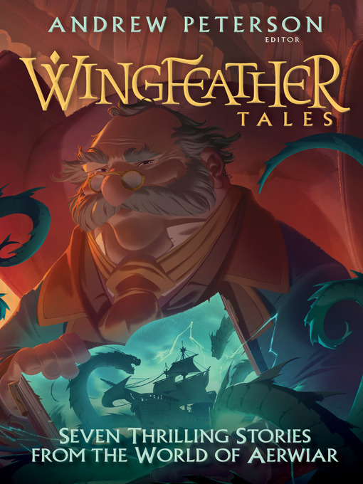 Title details for Wingfeather Tales by Andrew Peterson - Wait list